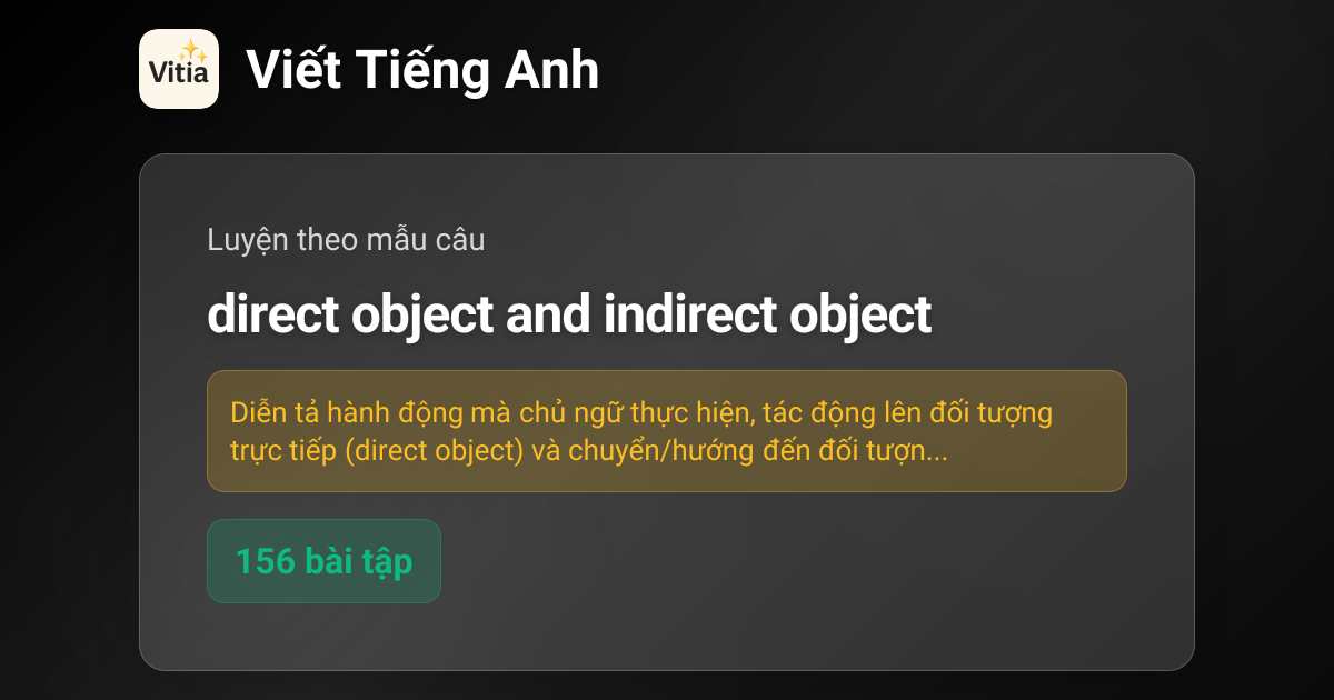 Pattern: direct object and indirect object