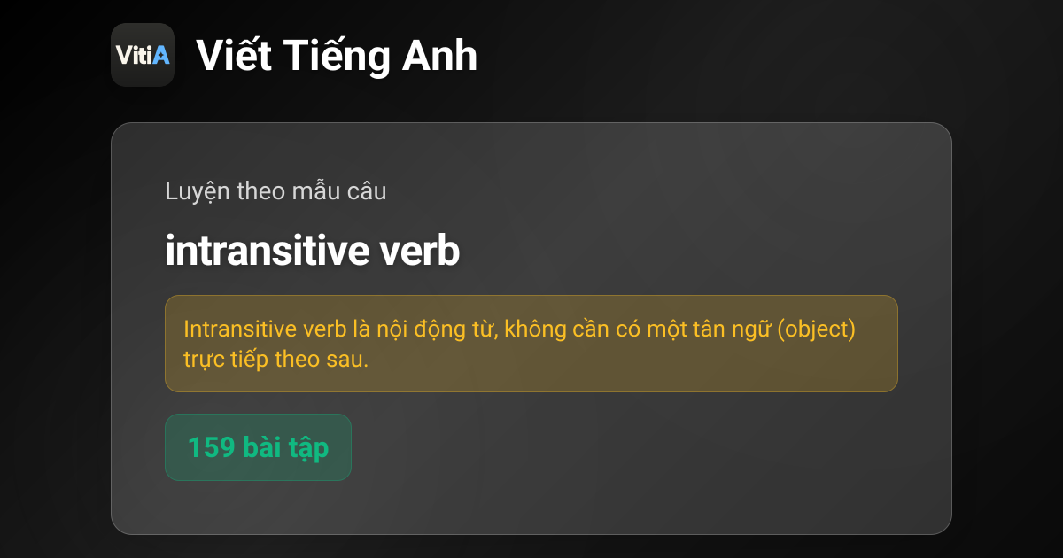 Pattern: intransitive verb